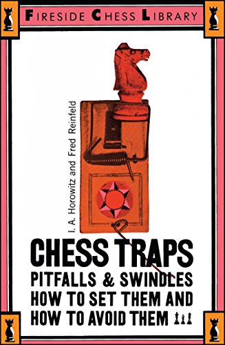 Chess Traps: Pitfalls And Swindles (Fireside Chess Library) von Touchstone