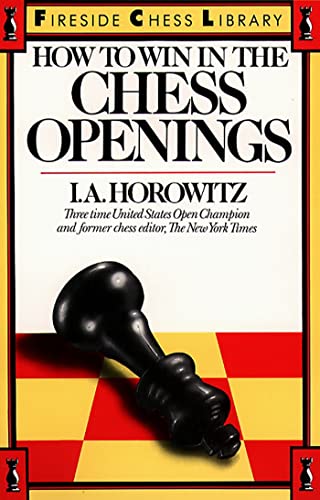 How to Win in the Chess Openings (Fireside Chess Library) von Touchstone