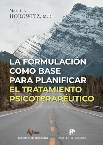 La formulación como base para planificar el tratamiento terapéutico (Biblioteca de Psicología, Band 291) von Desclée De Brouwer