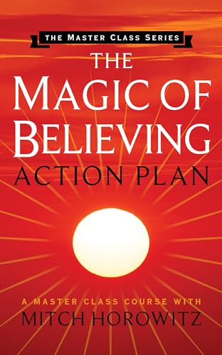 Magic of Believing Action Plan (Master Class Series) von G&D Media