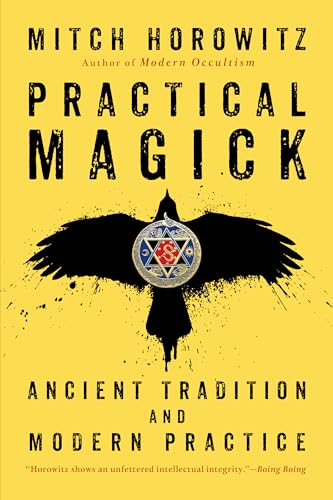 Practical Magick: Ancient Tradition and Modern Practice von G&D Media