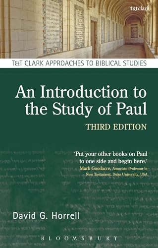 Introduction to the Study of Paul, An (T&T Clark Approaches to Biblical Studies) von T&T Clark