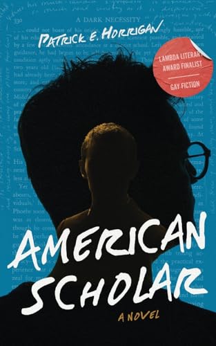 American Scholar: A Novel von Lethe Press