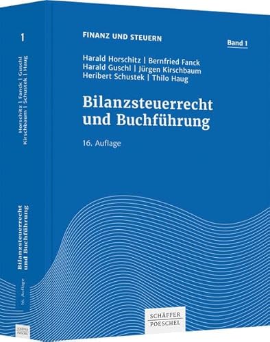 Bilanzsteuerrecht und Buchführung (Finanz und Steuern)