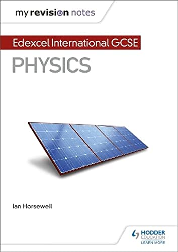 My Revision Notes: Edexcel International GCSE (9–1) Physics (MRN) von Hodder Education