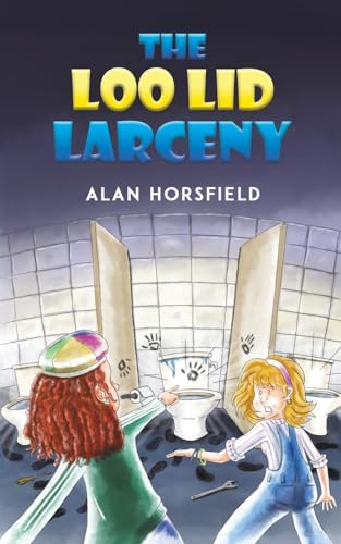 The Loo Lid Larceny von Austin Macauley Publishers