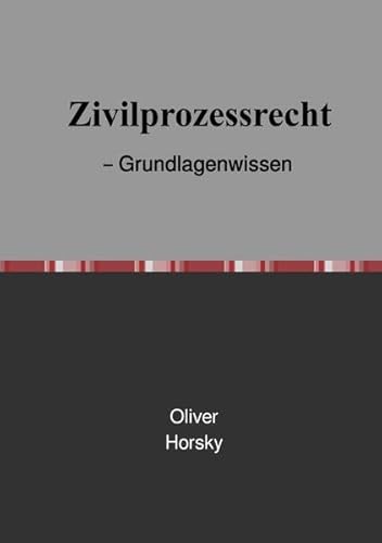 Zivilprozessrecht – Grundlagenwissen