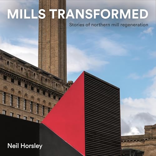 Mills Transformed von John Hudson Publishing