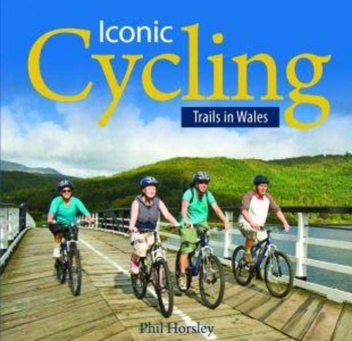 Compact Wales: Iconic Cycling Trails in Wales von Gwasg Carreg Gwalch