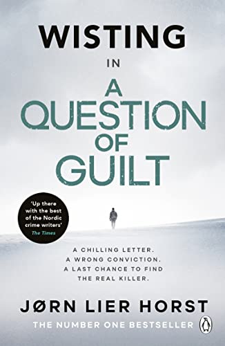 A Question of Guilt: The heart-pounding novel from the No. 1 bestseller now a major BBC4 show (Wisting, 4, Band 4) von Penguin