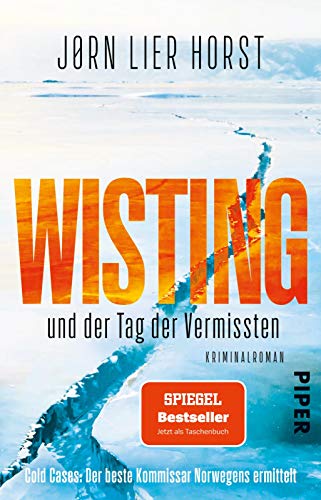 Wisting und der Tag der Vermissten (Wistings Cold Cases 1): Kriminalroman | Die Fälle zur norwegischen TV-Krimiserie von PIPER