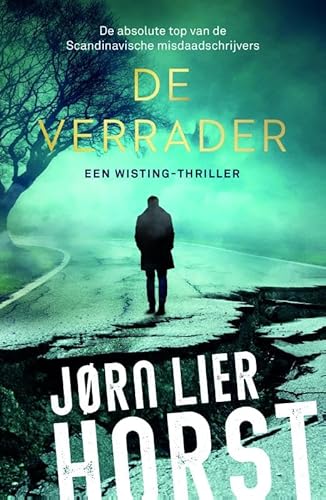 De verrader (Horst * Wisting, 16) von A.W. Bruna Uitgevers
