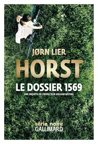 Le dossier 1569: Une enquête de William Wisting Le dossier 1569: Une enquête de William Wisting von GALLIMARD
