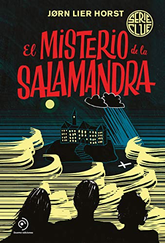 Serie Clue 1. El misterio de la salamandra Serie Clue 1. El misterio de la salamandra