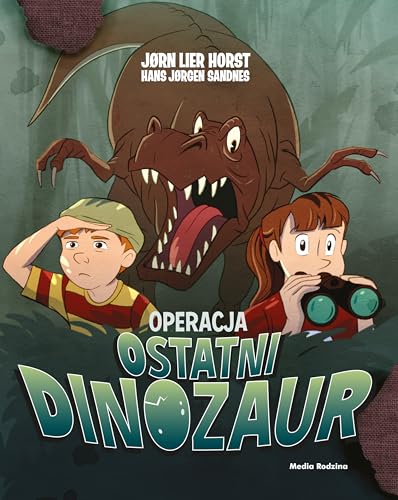 Operacja Ostatni Dinozaur von Media Rodzina
