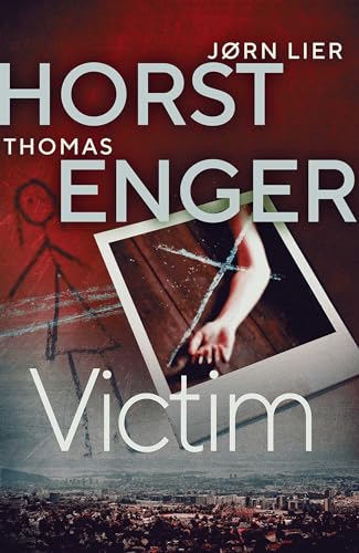 Victim: Volume 5 (Alexander Blix, 5, Band 5) von Orenda Books