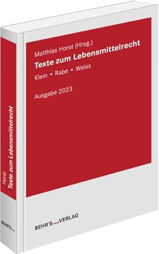 Texte zum Lebensmittelrecht: Klein - Rabe - Weiss