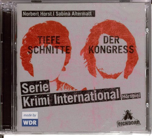 Serie Krimi International 3 und 4: Tiefe Schnitte / Der Kongress. von Eichborn Verlag