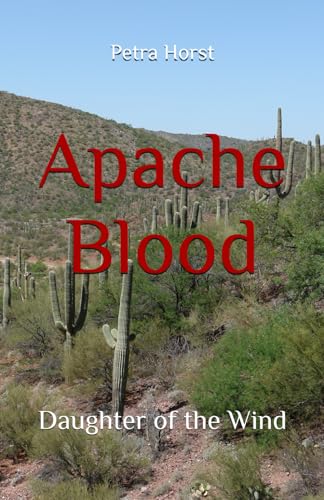 Apache Blood: Daughter of the Wind (Das Blut der Apachen) von Independently published