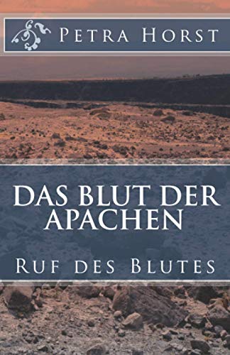 Das Blut der Apachen: Ruf des Blutes