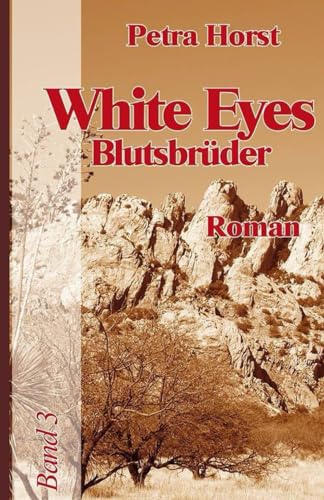 White Eyes: Blutsbrüder White Eyes: Blutsbrüder