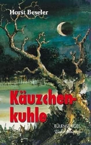 Käuzchenkuhle (Eulenspiegel Kinderbuchverlag)