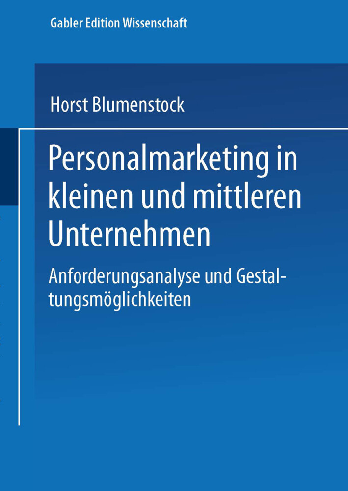 Personalmarketing in kleinen und mittleren Unternehmen von Deutscher Universitätsverlag