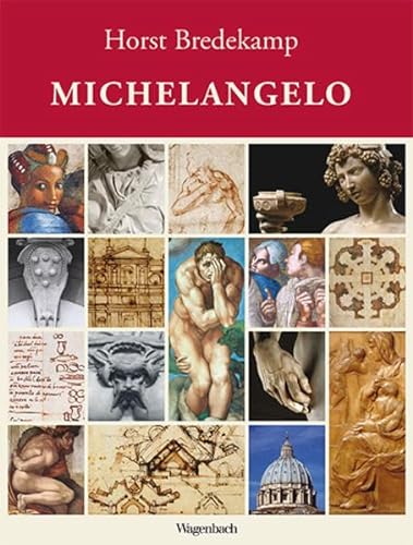 Michelangelo (Allgemeines Programm - Sachbuch): Nominiert für den Preis der Leipziger Buchmesse 2022 in der Kategorie Sachbuch (Shortlist) von Verlag Klaus Wagenbach