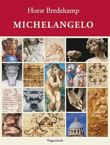 Michelangelo (Allgemeines Programm - Sachbuch): Nominiert für den Preis der Leipziger Buchmesse 2022 in der Kategorie Sachbuch (Shortlist) von Verlag Klaus Wagenbach