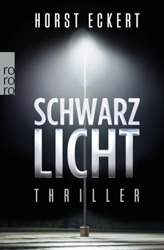 Schwarzlicht: Thriller