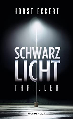 Schwarzlicht: Thriller