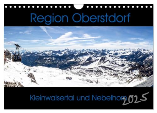 Region Oberstdorf - Kleinwalsertal und Nebelhorn (Wandkalender 2025 DIN A4 quer), CALVENDO Monatskalender von CALVENDO