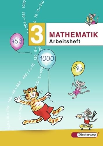 Mathematik-Übungen - Ausgabe 2006: Arbeitsheft 3 (Mathematik-Arbeitshefte: Ausgabe 2006) Mathematik-Übungen - Ausgabe 2006: Arbeitsheft 3 (Mathematik-Arbeitshefte: Ausgabe 2006)