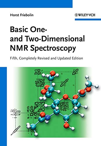 Basic One- and Two-Dimensional NMR Spectroscopy von Wiley