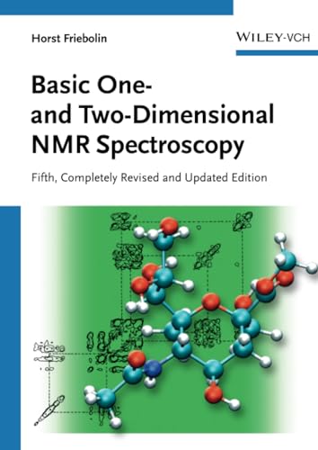 Basic One- and Two-Dimensional NMR Spectroscopy von Wiley