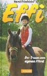 Effi - Der Traum vom eigenen Pferd