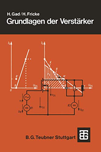Grundlagen der Verstärker (Leitfaden der Elektrotechnik) (German Edition) von Vieweg+Teubner Verlag