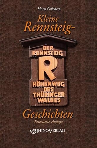Kleine Rennsteiggeschichten von Rhino Verlag
