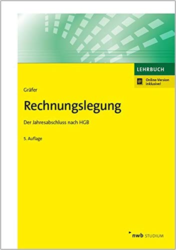 Rechnungslegung: Der Jahresabschluss nach HGB (NWB Studium Betriebswirtschaft)