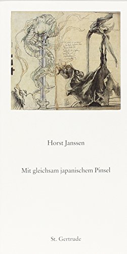 Mit gleichsam japanischem Pinsel: Zeichnungen, Aquarelle und Radierungen nach japanischen Vorbildern: Zeichnungen, Aquarelle, Radierungen nach ... Jahrhunderts aus der Sammlung Gerhard Schack