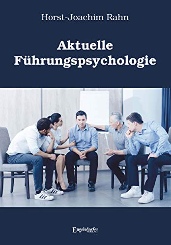 Aktuelle Führungspsychologie von Engelsdorfer Verlag