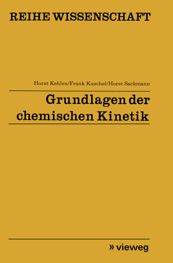 Grundlagen der chemischen Kinetik von Vieweg+Teubner Verlag