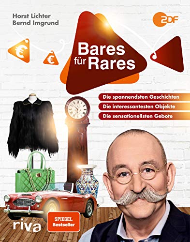 Bares für Rares: Die spannendsten Geschichten, die interessantesten Objekte, die sensationellsten Gebote Bares für Rares: Die spannendsten Geschichten, die interessantesten Objekte, die sensationellsten Gebote