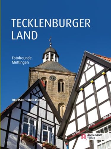 Das Tecklenburger Land: Deutsch - Englisch von Aschendorff Verlag