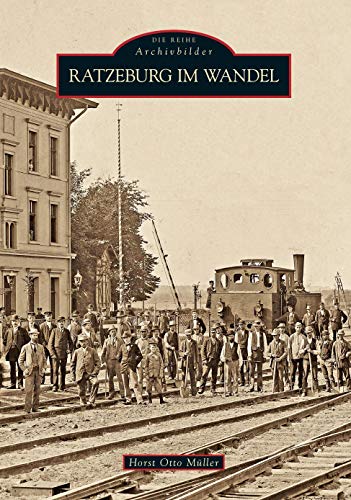 Ratzeburg im Wandel Ratzeburg im Wandel