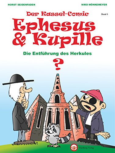 Kassel-Comic: Ephesus und Kupille - Die Entführung des Herkules (Kassel-Comic / Die Entführung des Herkules)