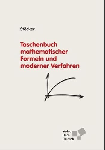 Taschenbuch mathematischer Formeln und moderner Verfahren von Deutsch (Harri)