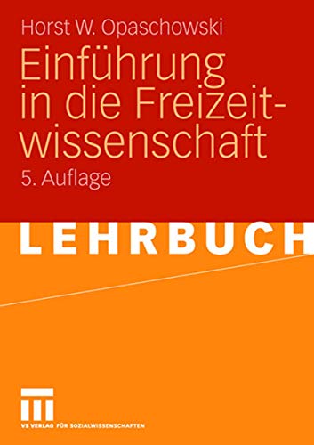 Einführung In Die Freizeitwissenschaft (German Edition) von VS Verlag für Sozialwissenschaften