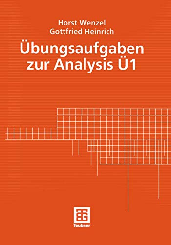Übungsaufgaben zur Analysis, Bd.1 (Mathematik für Ingenieure und Naturwissenschaftler, Ökonomen und Landwirte) von Vieweg+Teubner Verlag
