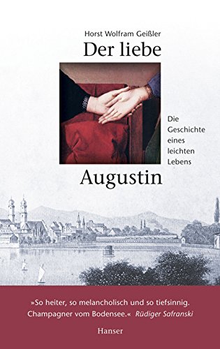 Der liebe Augustin: . von Hanser, Carl GmbH + Co.